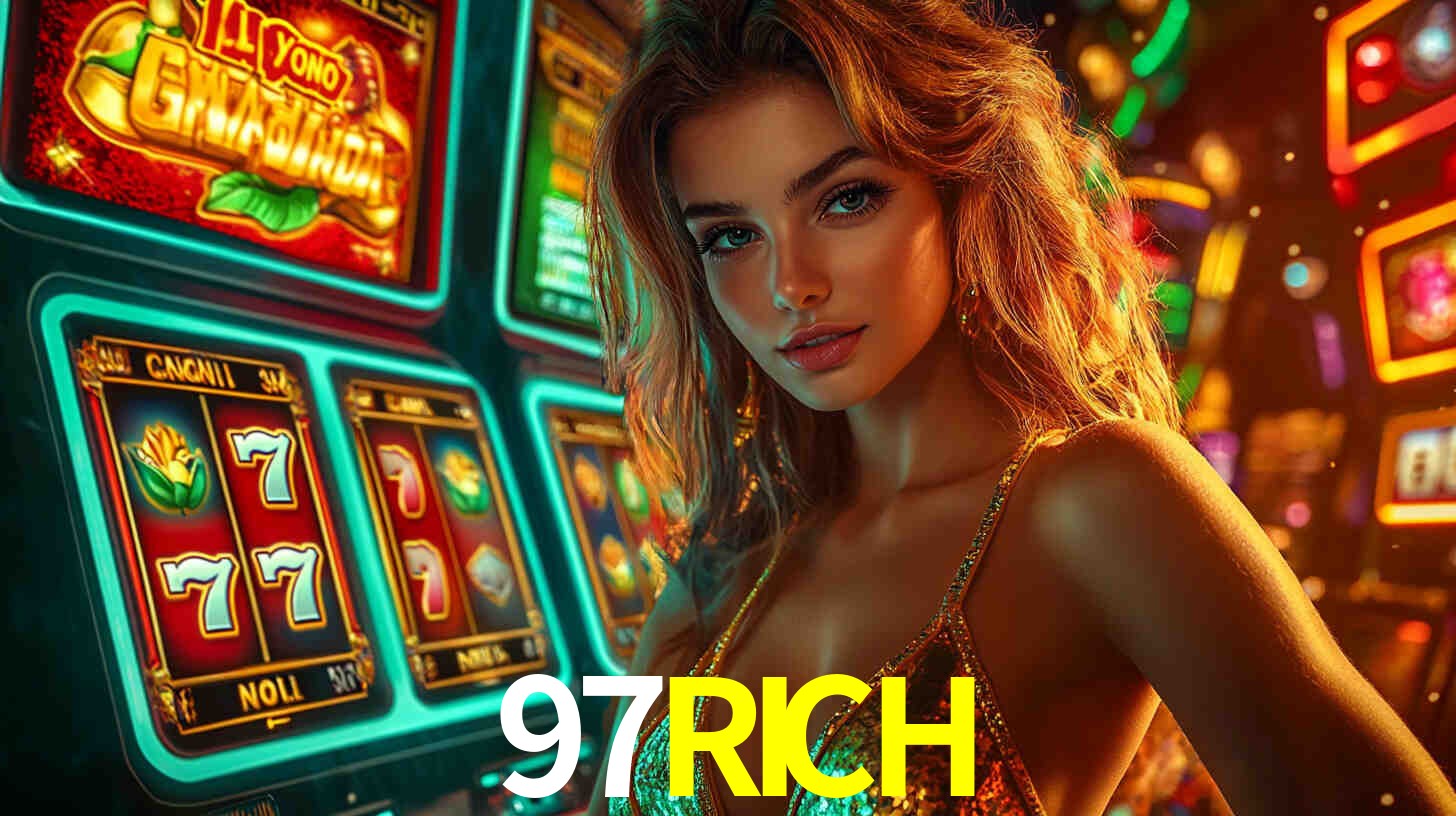 Melhores Jogos de Slots no 97RICH 🍀